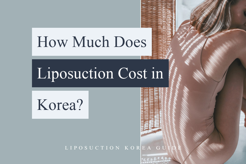 how much is liposuction in korea (cost)