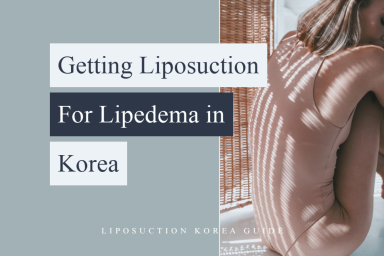 liposuction for lipedema korea