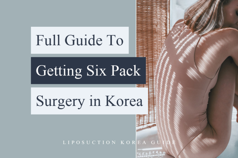 six pack surgery korea (liposculpture)